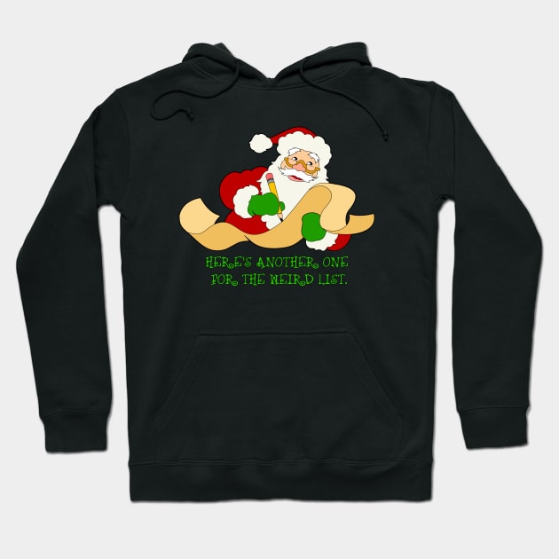 Santa's List Hoodie by CheezeDealer